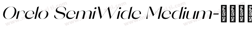 Orelo SemiWide Medium字体转换